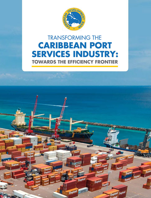 Towards Greater Efficiency: The Transformation of the Caribbean Maritime Port Services Industry title on top of an image of a shipping yard