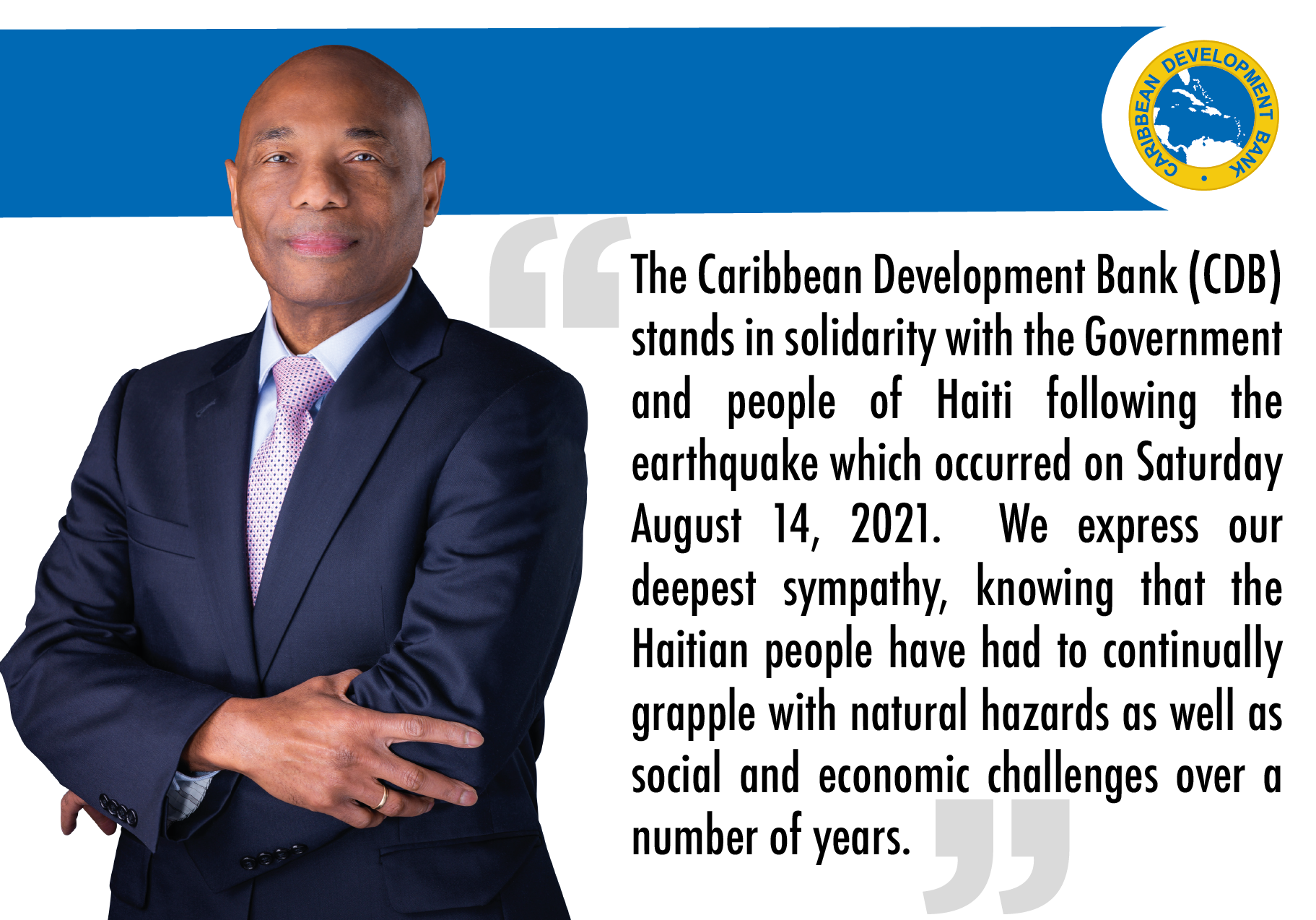 Statement from the President of the Caribbean Development Bank (CDB), Dr. Gene Leon on the August 2021 Earthquake in Haiti