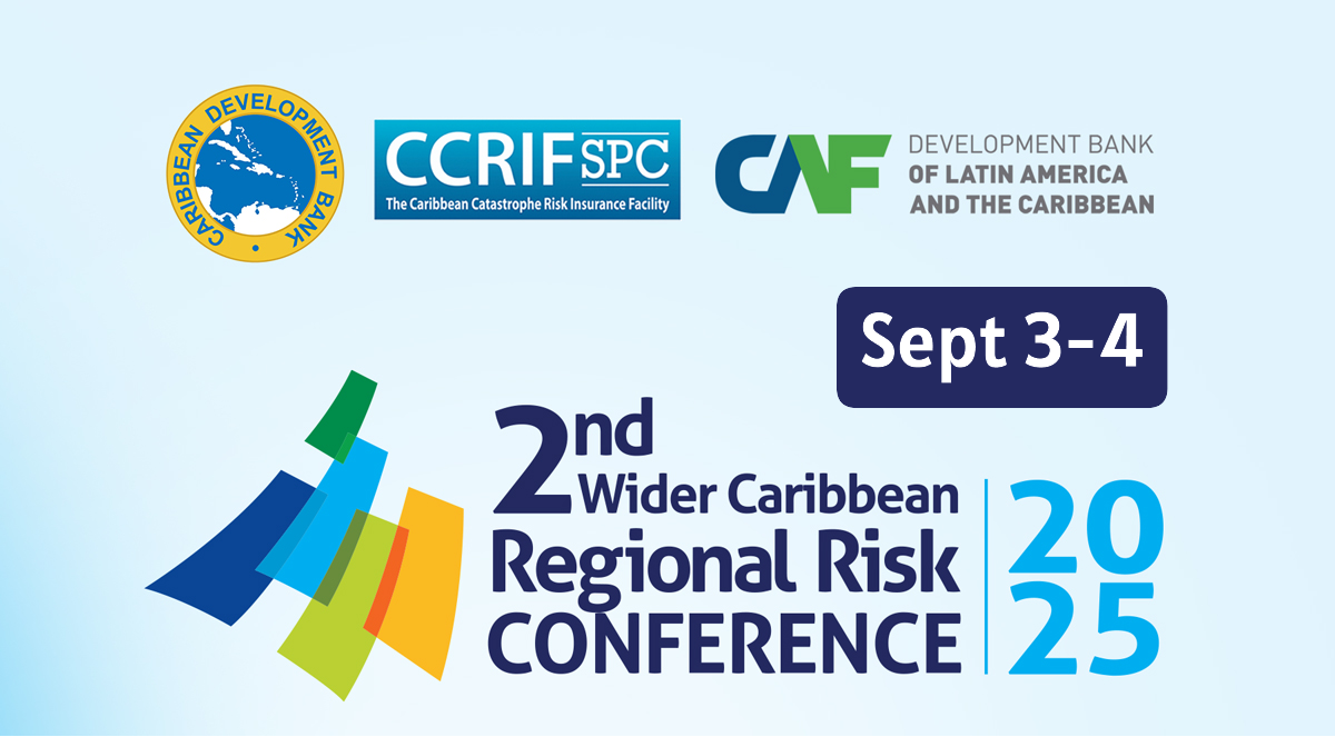Promotional graphic for the 2nd Wider Caribbean Regional Risk Conference, scheduled for September 3–4, 2025. The image features the logos of the Caribbean Development Bank (CDB), CCRIF SPC (The Caribbean Catastrophe Risk Insurance Facility), and CAF – Development Bank of Latin America and the Caribbean. The conference year "2025" is prominently displayed in bold blue text on the right, and colourful wave-like shapes appear to the left of the conference title. The background is light blue.