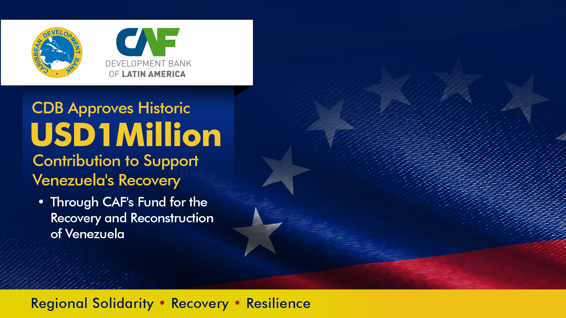 CDB Approves Historic USD 1 Million Contribution to Support Venezuelas Recovery