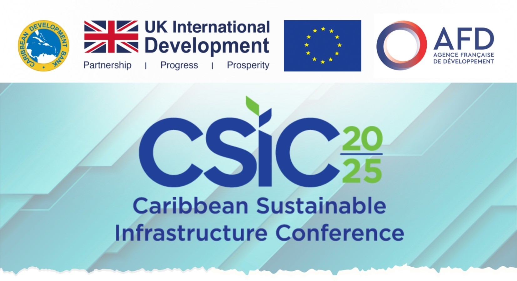 Logos of CDB, UK International Development, European Union, and AFD above the CSIC 2025 Caribbean Sustainable Infrastructure Conference logo.
