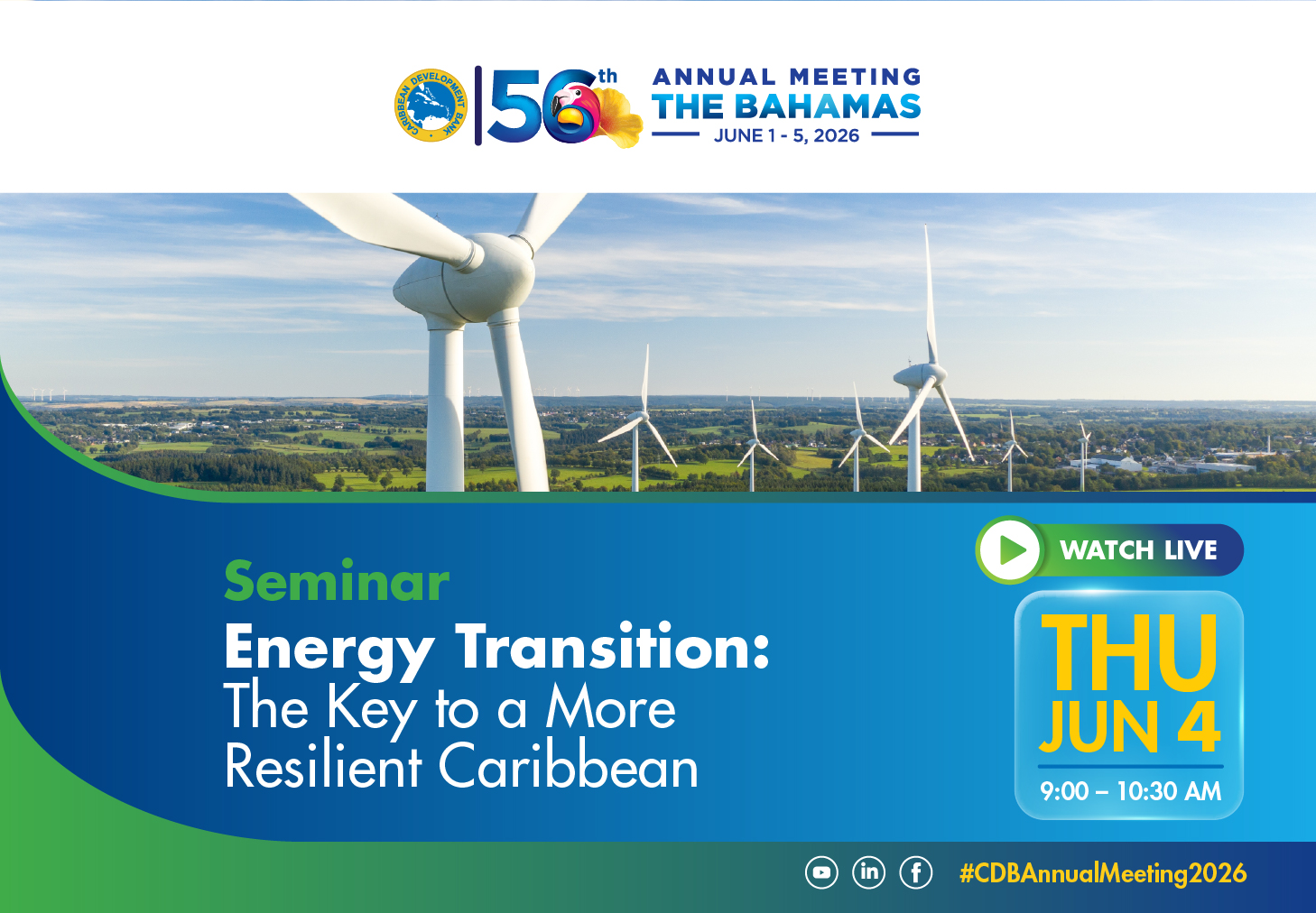 Seminar graphic titled ‘Energy Transition: The Key to a More Resilient Caribbean,’ featuring wind turbines and event details for Thursday, June 4, 9:00–10:30 AM, with Caribbean Development Bank branding.