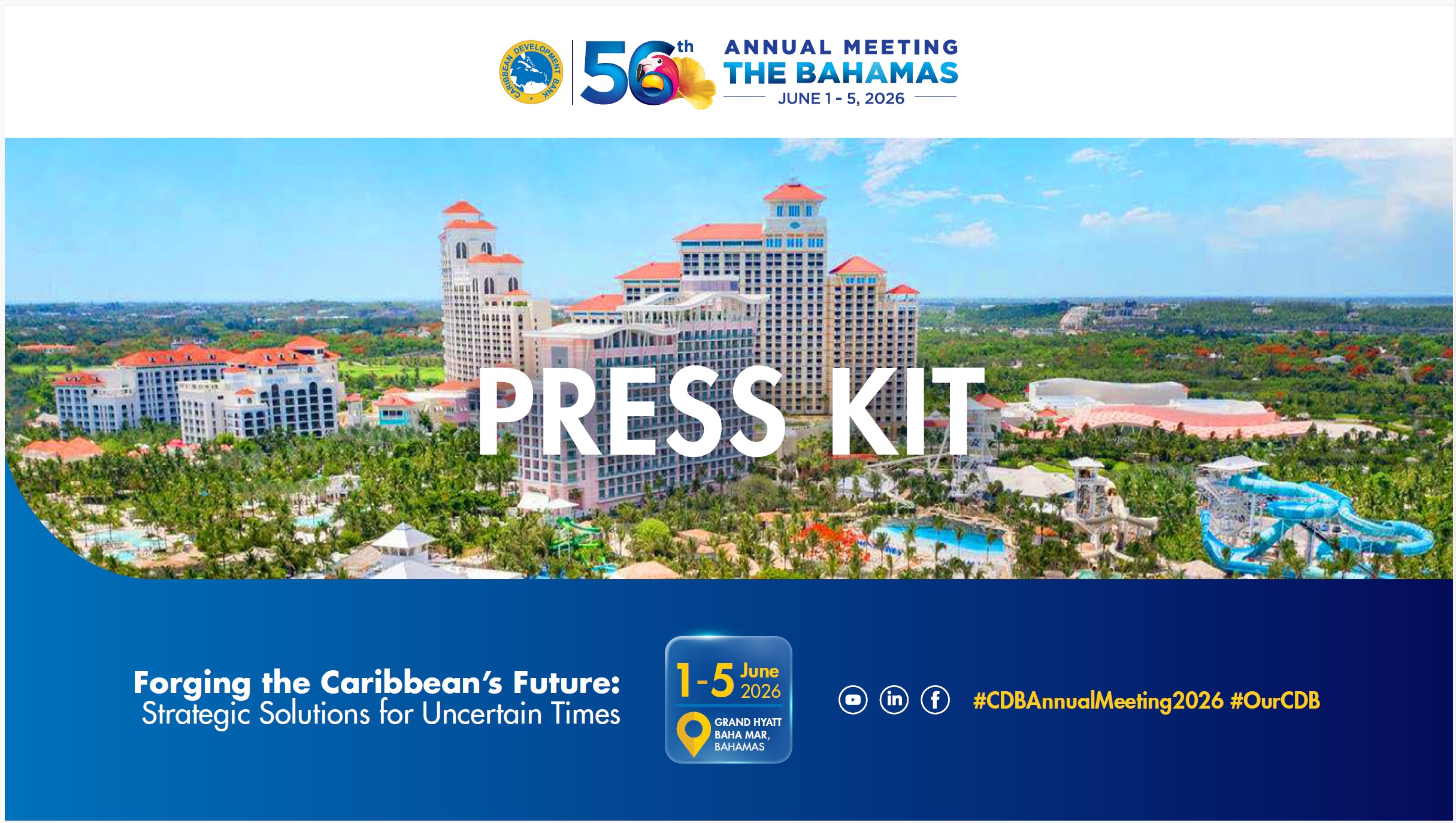 Press kit graphic for the Caribbean Development Bank 56th Annual Meeting in The Bahamas, June 1–5, 2026, over an aerial view of Grand Hyatt Baha Mar
