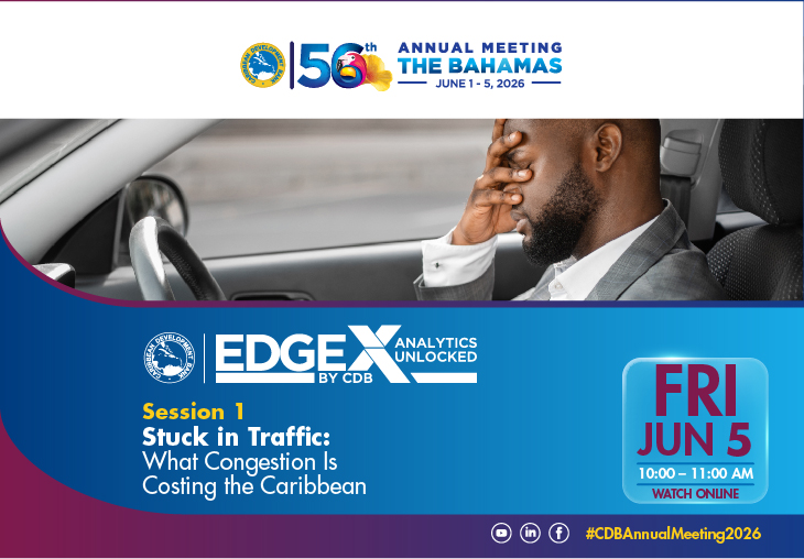 EDGE X Session 1 graphic titled ‘Stuck in Traffic: What Congestion Is Costing the Caribbean,’ featuring a driver in a car and event details for Friday, June 5, 10:00–11:00 AM