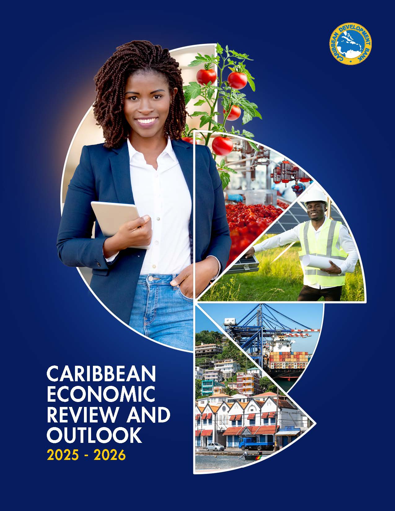 Cover graphic for Caribbean Economic Review and Outlook 2025–2026, showing a professional holding a tablet alongside circular images of agriculture, infrastructure, industry, and Caribbean communities, with Caribbean Development Bank branding.