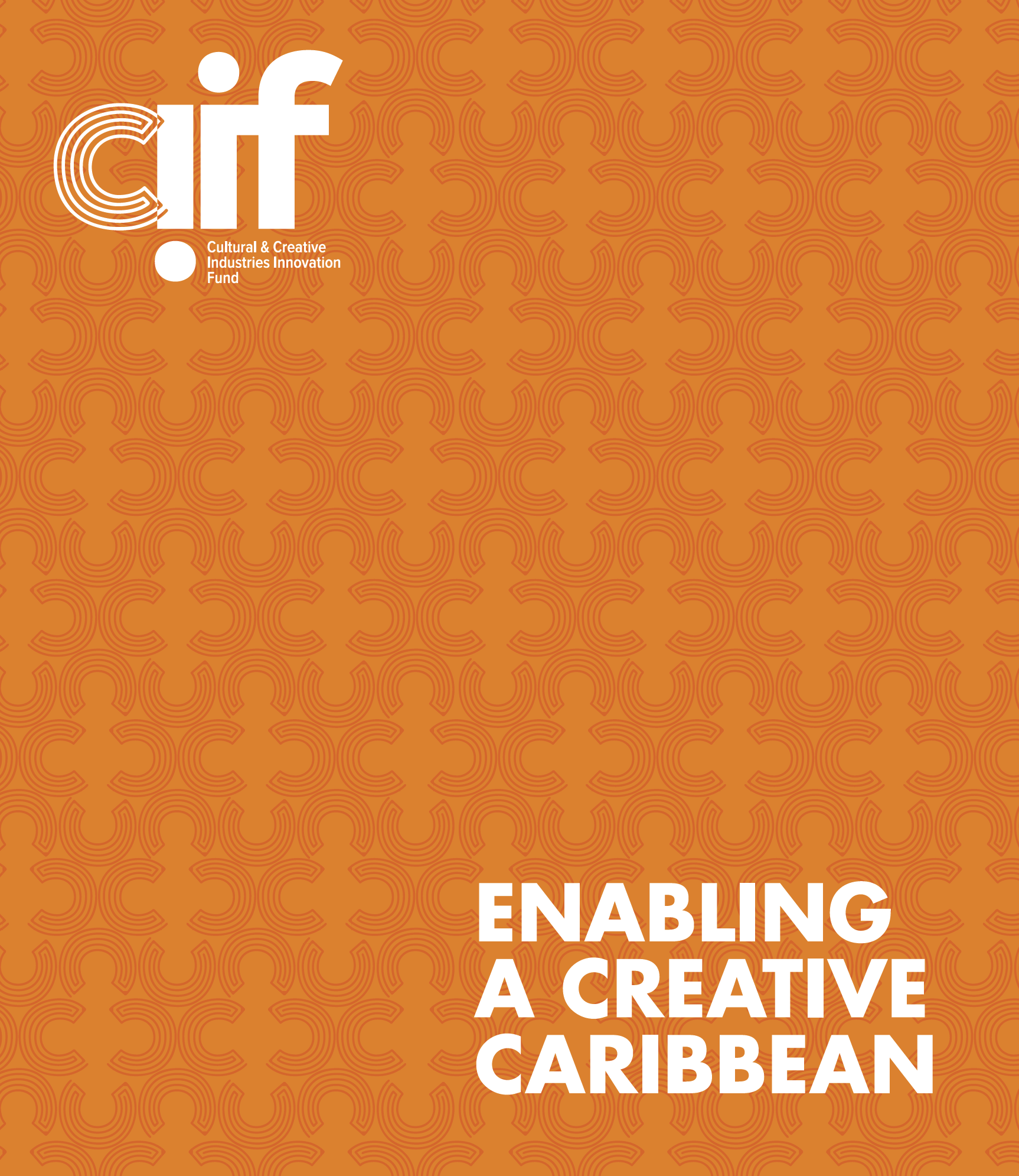 Orange cover of a booklet highlighting the Cultural and Creative Industries Innovation Fund