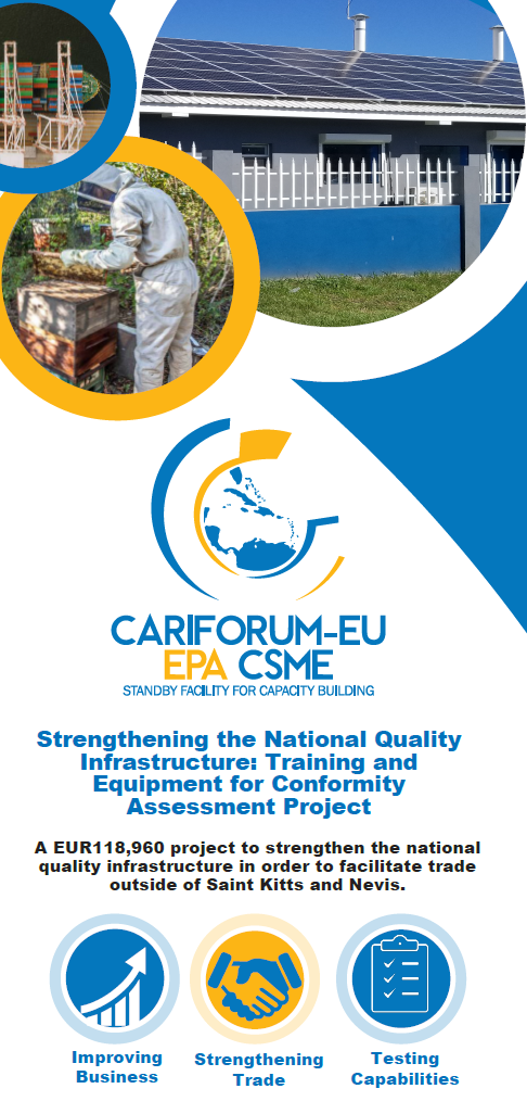 A project to strengthen the national quality infrastructure in order to facilitate trade outside of Saint Kitts and Nevis.