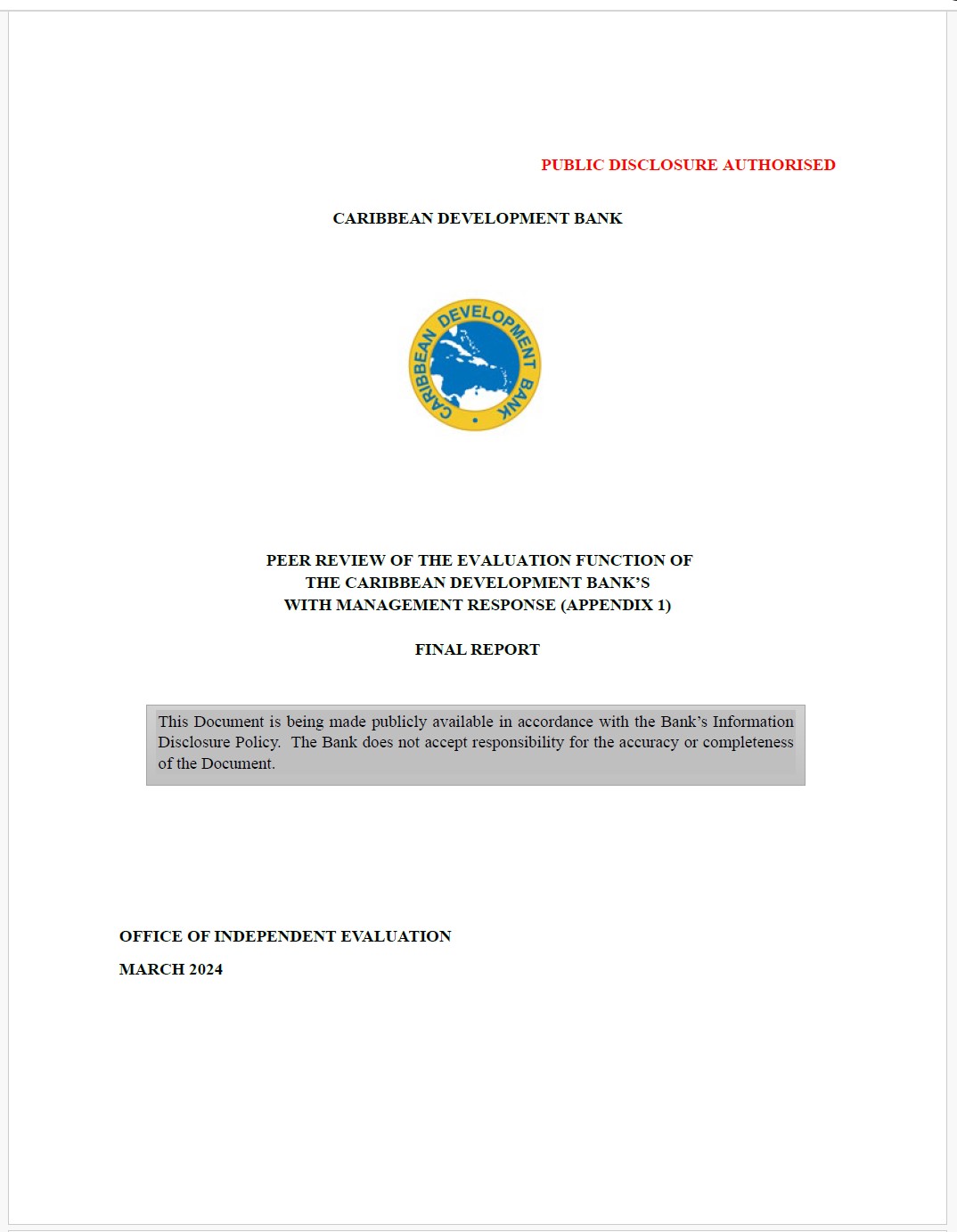 Cover page of the Caribbean Development Bank’s 'Peer Review of the Evaluation Function of the Caribbean Development Bank’s with Management Response (Appendix 1) – Final Report.' The CDB logo appears in the center, with 'PUBLIC DISCLOSURE AUTHORISED' in red at the top right. A grey box states that the document is publicly available under the Bank’s Information Disclosure Policy, with a disclaimer on accuracy and completeness. Issued by the Office of Independent Evaluation, March 2024.