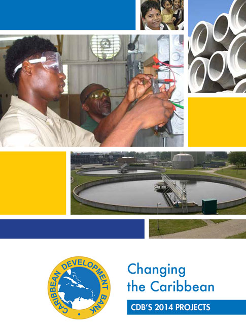 Changing the Caribbean: CDB's 2014 Projects title with images of water treatment facility and workers