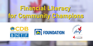 Title slide for the Financial Literacy for Community Champions series featuring logos of the Caribbean Development Bank (CDB), Basic Needs Trust Fund (BNTF), JN Foundation, and Canada’s Local Engagement and Action Fund (LEAF)