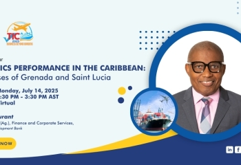 Promotional graphic for a virtual webinar titled "Logistics Performance in the Caribbean: The Cases of Grenada and Saint Lucia." The event is scheduled for Monday, July 14, 2025, from 2:30 PM to 3:30 PM AST. Featured speaker is Mr. Ian Durant, Vice President (Ag.) of Finance and Corporate Services at the Caribbean Development Bank. The layout includes Mr. Durant’s photo, a shipping port image, logos of the Caribbean Development Bank and TIC, and a “Register Now” button.