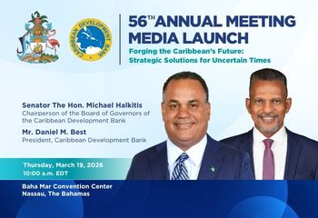 Promotional graphic for the 56th Annual Meeting media launch of the Caribbean Development Bank, featuring two speakers, event details, and organisational logos.