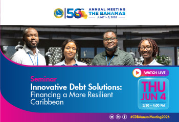 Seminar graphic titled ‘Innovative Debt Solutions: Financing a More Resilient Caribbean,’ featuring four professionals and event details for Thursday, June 4, 2:30–4:00 PM, with Caribbean Development Bank branding.