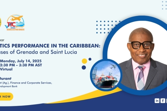 Promotional graphic for a virtual webinar titled "Logistics Performance in the Caribbean: The Cases of Grenada and Saint Lucia." The event is scheduled for Monday, July 14, 2025, from 2:30 PM to 3:30 PM AST. Featured speaker is Mr. Ian Durant, Vice President (Ag.) of Finance and Corporate Services at the Caribbean Development Bank. The layout includes Mr. Durant’s photo, a shipping port image, logos of the Caribbean Development Bank and TIC, and a “Register Now” button.