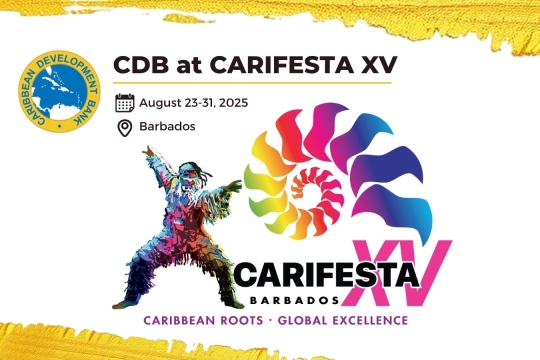 Caribbean Development Bank at CARIFESTA XV, August 23–31, 2025 in Barbados, with colorful festival dancer and CARIFESTA XV logo.