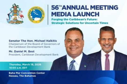 Promotional graphic for the 56th Annual Meeting media launch of the Caribbean Development Bank, featuring two speakers, event details, and organisational logos.